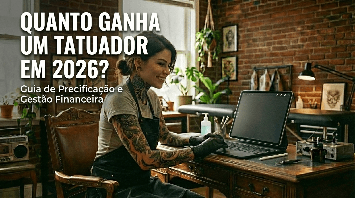 Quanto Ganha um Tatuador em 2026? Guia de Precificação e Gestão Financeira